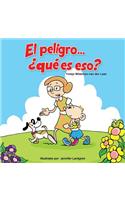 El peligro... ¿qué es eso?