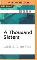 A Thousand Sisters: My Journey Into the Worst Place on Earth to Be a Woman