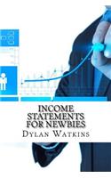 Income Statements For Newbies