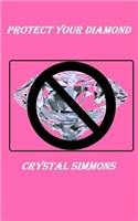 Protect Your Diamond