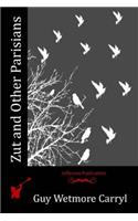 Zut and Other Parisians