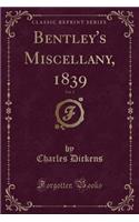 Bentley's Miscellany, 1839, Vol. 5 (Classic Reprint)