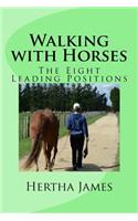 Walking with Horses