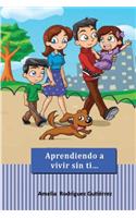 Aprendiendo a Vivir Sin Ti...