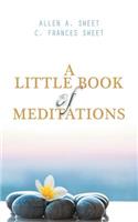 Little Book of Meditations