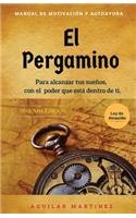 El Pergamino: Manual de Motivación y Autoyuda