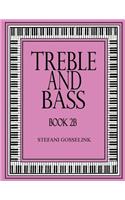 Treble and Bass Book 2B