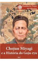 Chojun Miyagi e a Historia do Goju-ryu