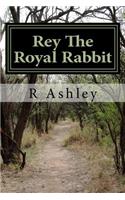 Rey The Royal Rabbit