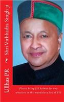 Shri Virbhadra Singh Ji