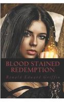 Blood Stained Redemption