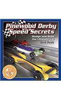 Pinewood Derby Speed Secrets: Design and Build the Ultimate Car