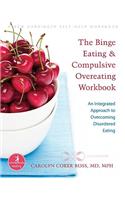 Binge Eating and Compulsive Overeating Workbook