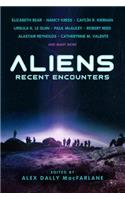 Aliens: Recent Encounters