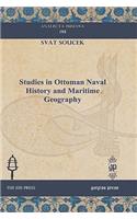 Studies in Ottoman Naval History and Maritime Geography