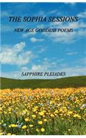 Sophia Sessions - New Age Goddess Poems: (English)