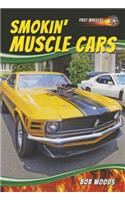 Smokin' Muscle Cars