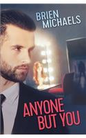Anyone But You