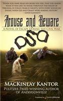 Arouse and Beware