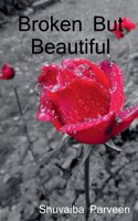 Broken But Beautiful