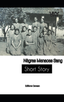 Nègres, Menaces, Sang- Short Story