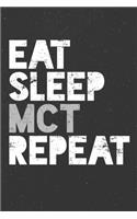 Eat Sleep MCT Repeat Keto Diet Ketones Ketosis