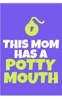 This Mom Has A Potty Mouth