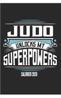 Judo Unlocks My Superpowers Calender 2020