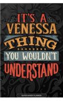 Its A Venessa Thing You Wouldnt Understand