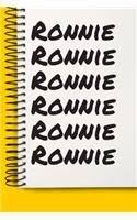 Name Ronnie A beautiful personalized: Lined Notebook / Journal Gift, Notebook for Ronnie,120 Pages, 6 x 9 inches, Gift For Ronnie, Personal Diary, Ronnie, Personalized Journal, Family No