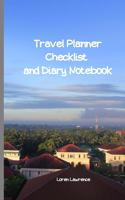 Travel Planner Checklist and Diary Notebook