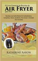 O Livro Essencial de Receitas da Air Fryer para Dois