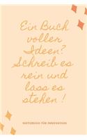 Ein Buch Voller Ideen? Schreib Es Rein Und Lass Es Stehen !
