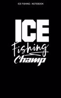 Ice Fishing Notebook