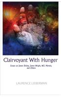 Clairvoyant with Hunger