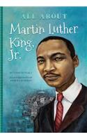 All About Dr. Martin Luther King