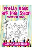 Pretty Nails and Hair Salon Coloring Book