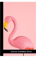 Plastic Flamingo Notes