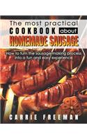 The most practical cookbook about homemade sausage.