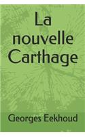 La nouvelle Carthage