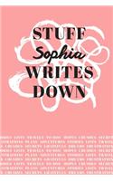 Stuff Sophia Writes Down
