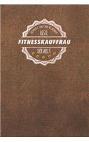 Geprüft und 100 % sicher beste Fitnesskauffrau der Welt
