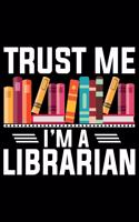 Trust Be I'm A Librarian