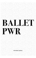 Ballet PWR