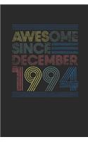 Awesome Since December 1994: Graph Ruled Notebook / Journal (6" X 9" - 5 X 5 Graph Ruled) - 25 years old Birthday Gift and 25th Anniversary Gift for Women And Men