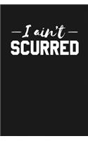 I Ain't Scurred - Comedy