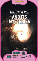 Universe and Its Mysteries
