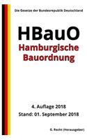 Hamburgische Bauordnung - HBauO, 4. Auflage 2018