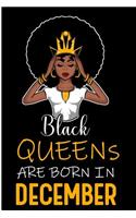 Black Queens Are Born in December: Black Queens Born in December Blank Lined Notebook