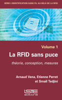 La RFID sans puce: Theorie, conception, mesures